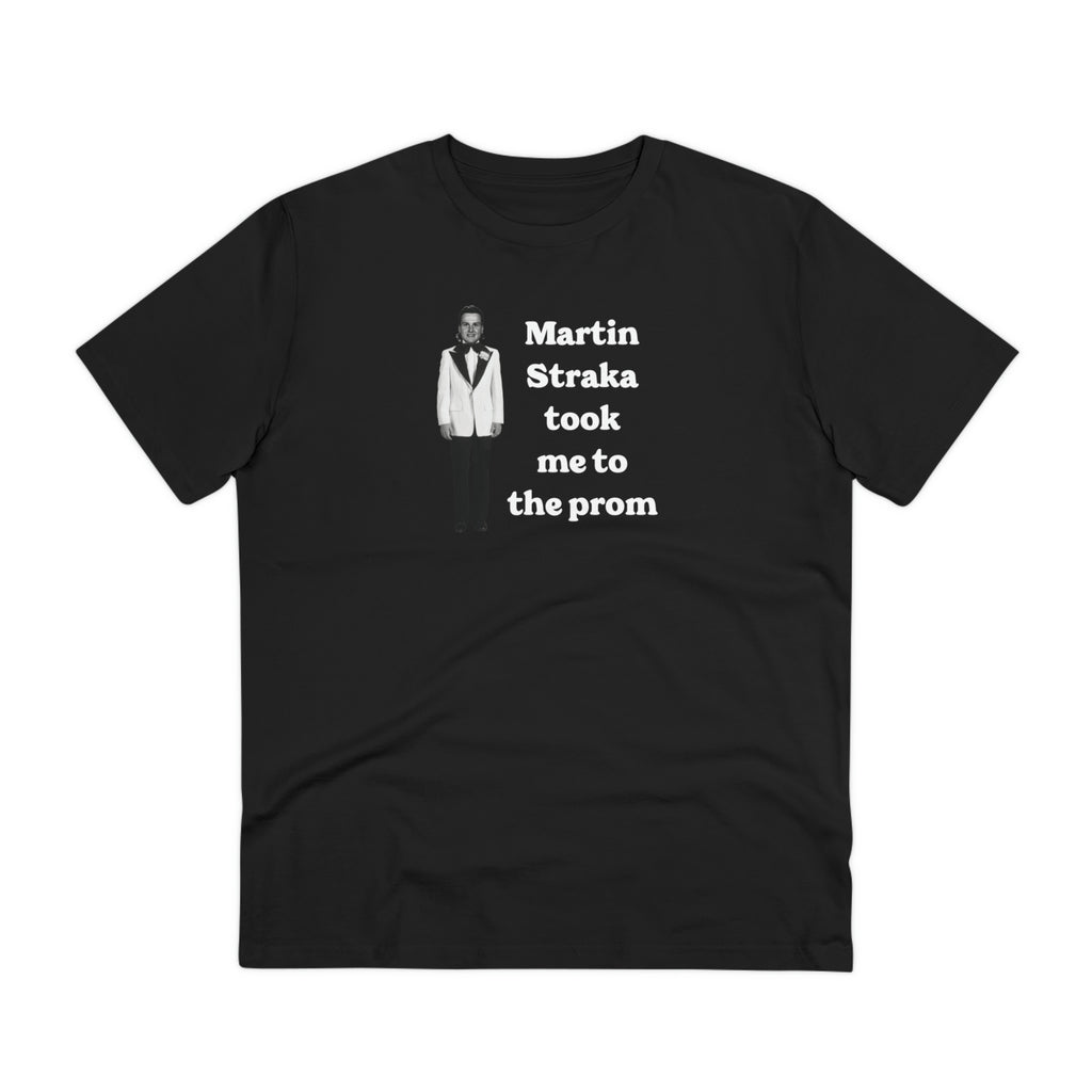 Martin Straka Took Me to the Prom Organic Unisex Tee