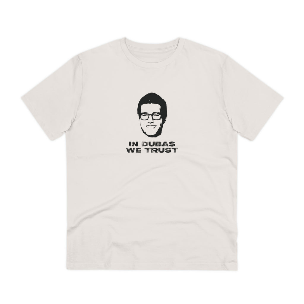 In Dubas We Trust Organic Unisex Tee