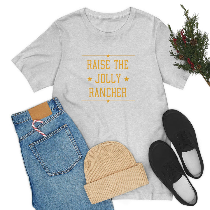 Raise the Jolly Rancher Short Sleeve Tee