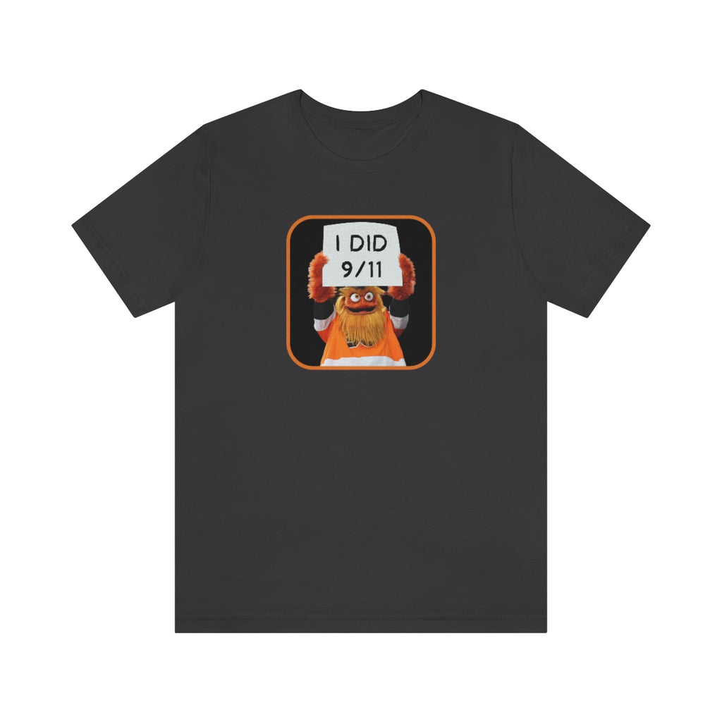 Gritty "I Did 9/11" Short Sleeve Tee