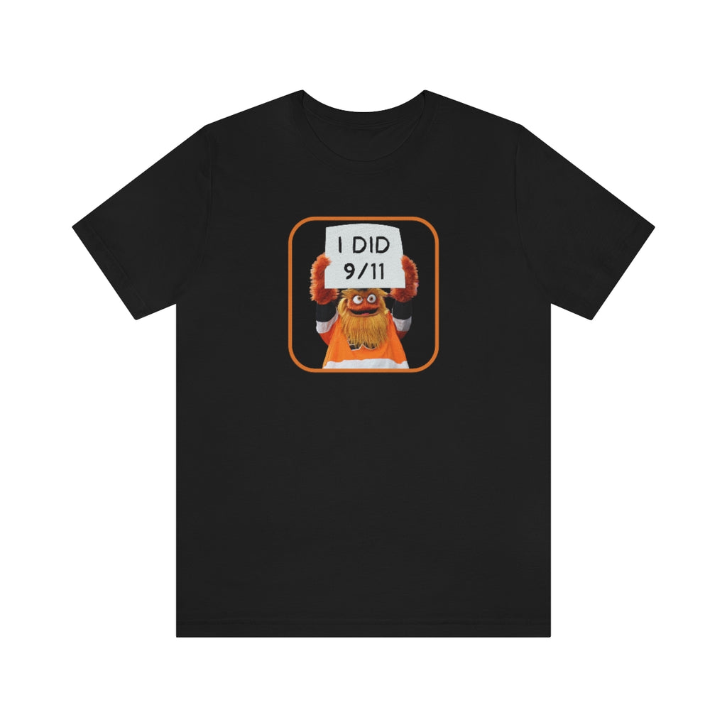 Gritty "I Did 9/11" Short Sleeve Tee