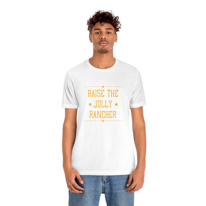 Raise the Jolly Rancher Short Sleeve Tee