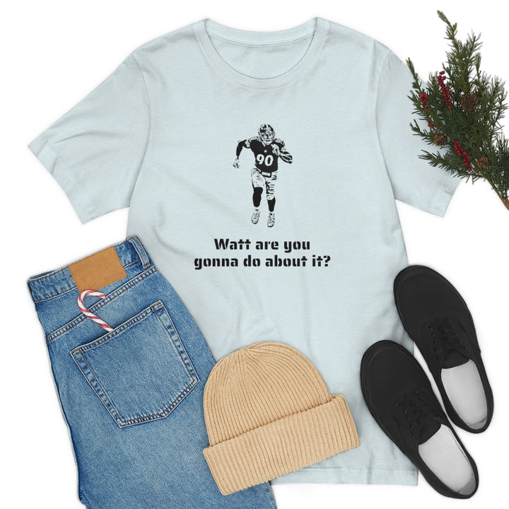 TJ Watt Are You Gonna Do? Short Sleeve Tee