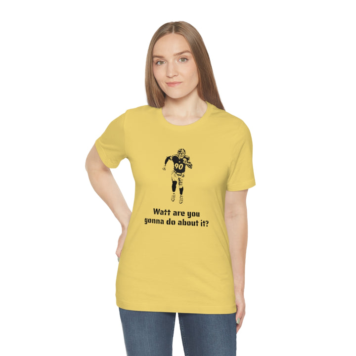 TJ Watt Are You Gonna Do? Short Sleeve Tee